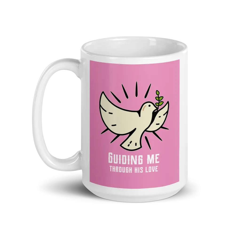 GUIDING ME THROUGH HIS LOVE Mug