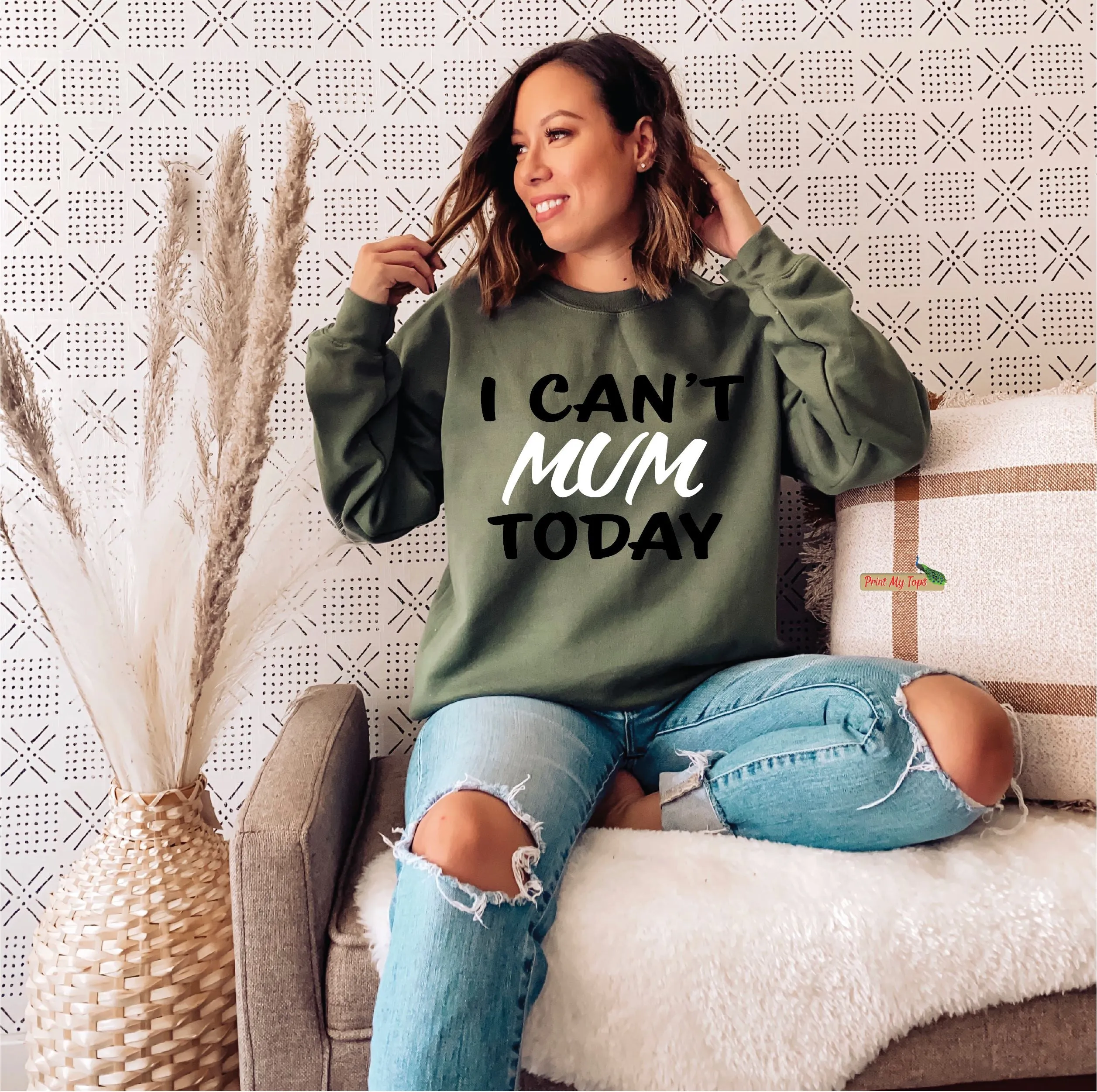I Can't Mum Today Sweatshirt